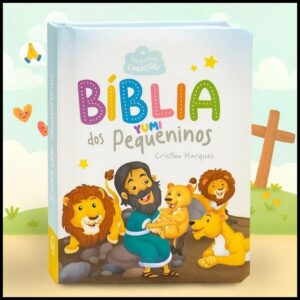 A Bíblia dos Pequeninos | Livro Infantil Histórias Bíblicas Ilustradas para Crianças Capa Dura 0 a 8 anos