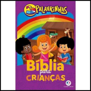 3 Palavrinhas - Bíblia Para Crianças | Histórias Do Antigo E Novo Testamento