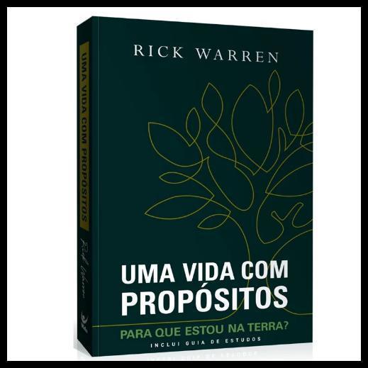 Uma Vida Com Propósitos: para Que Estou na Terra