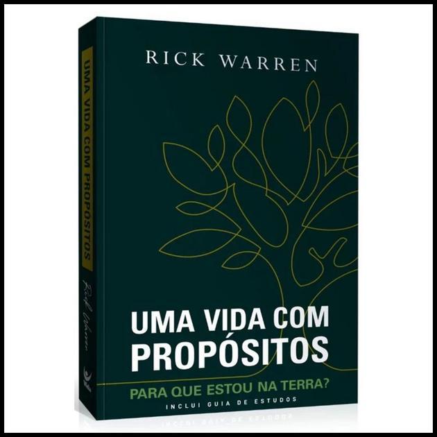 Livro Uma vida com propósitos | Para que estou na terra? | Rick Warren