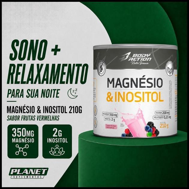 Magnésio Inositol 210g Bodyaction Melatonina Sono Relaxamento Bem Estar