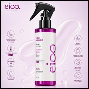 Protetor Termico Cabelo Eico Pro Liso Mágico 200ml Anti Frizz Spray de Cabelo Leave in Protetor Térmico